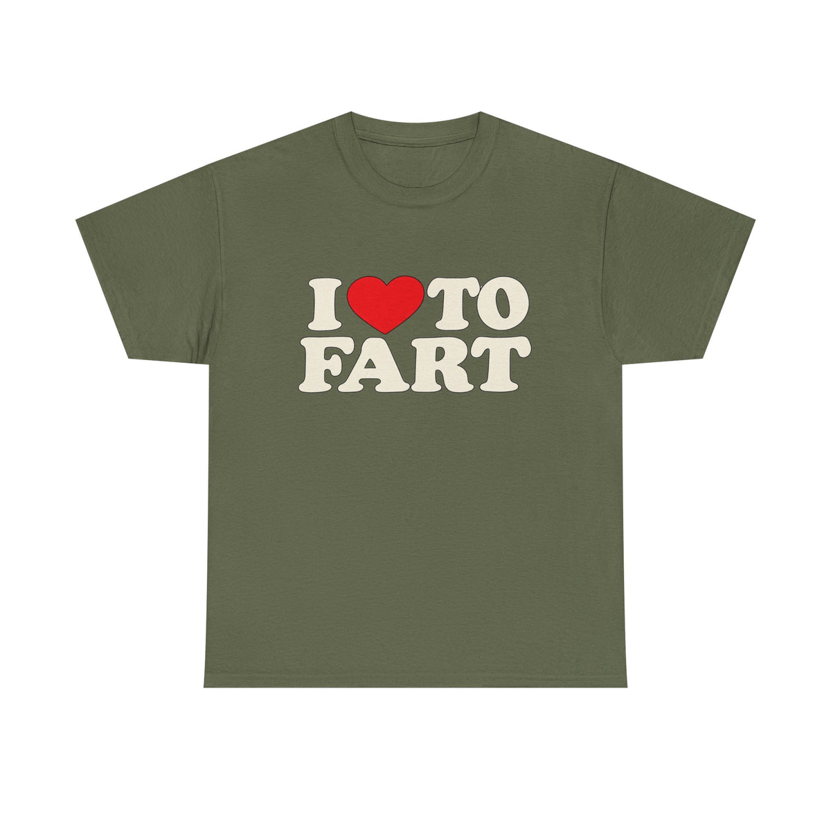 I LOVE TO FART Tee