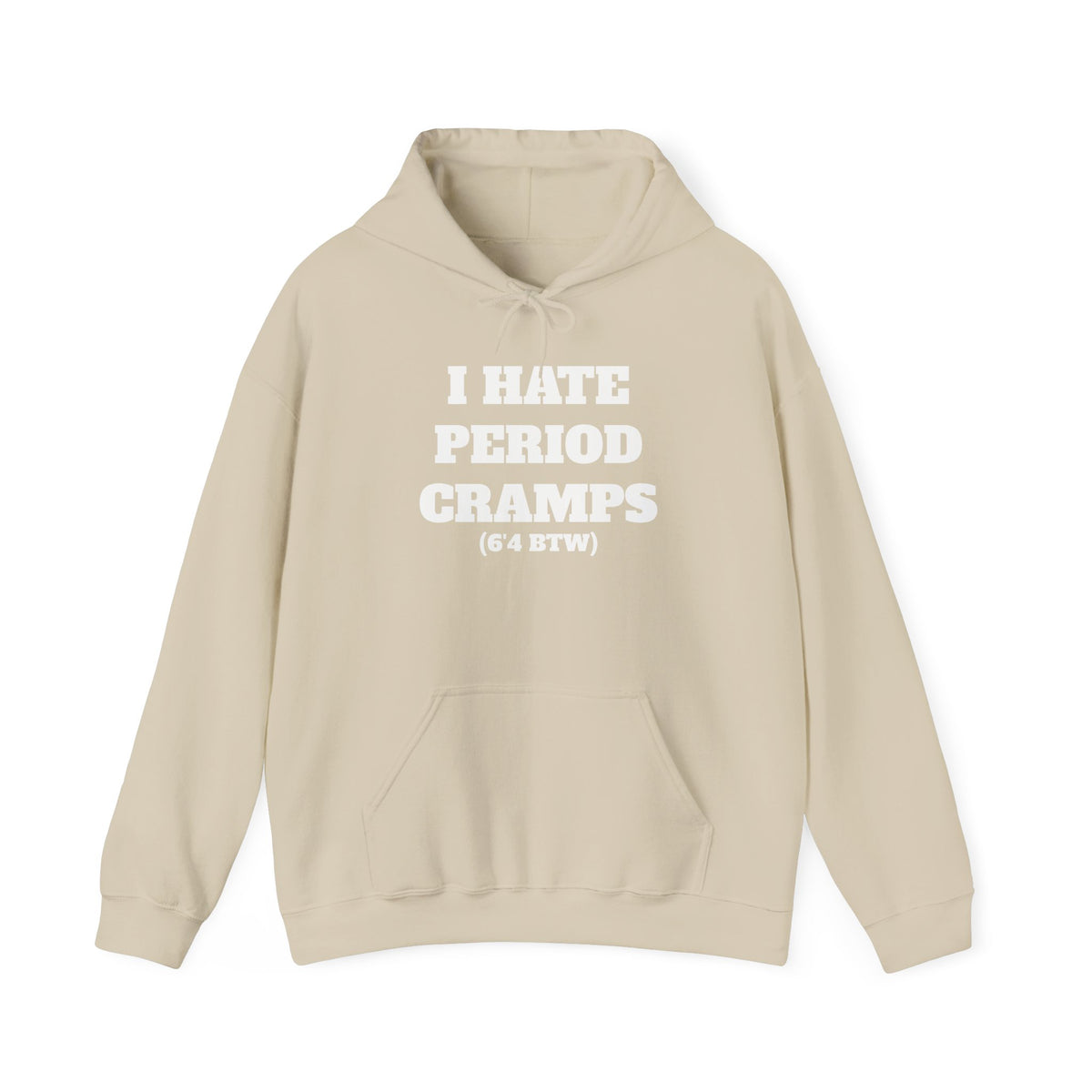 I Hate Period Cramps Hoodie