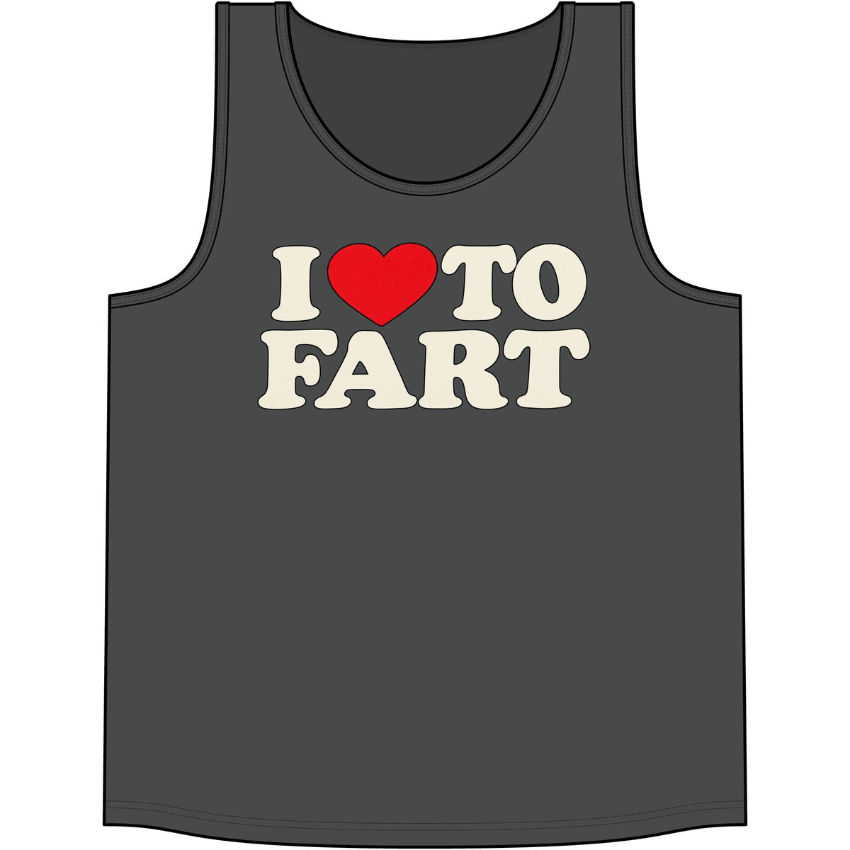 I LOVE TO FART Tank
