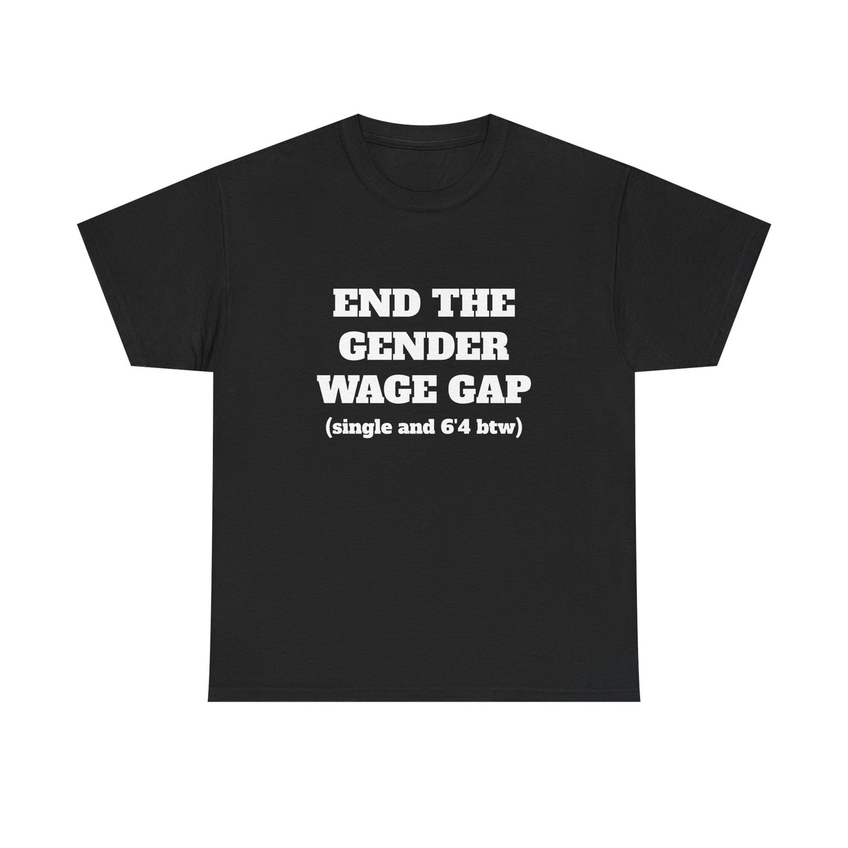 End the Gender Wage Gap Black Tee