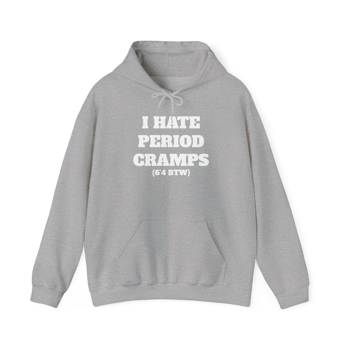 I Hate Period Cramps Hoodie