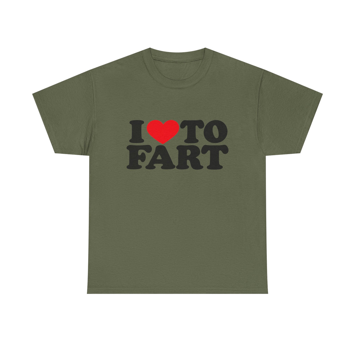 I LOVE TO FART Tee